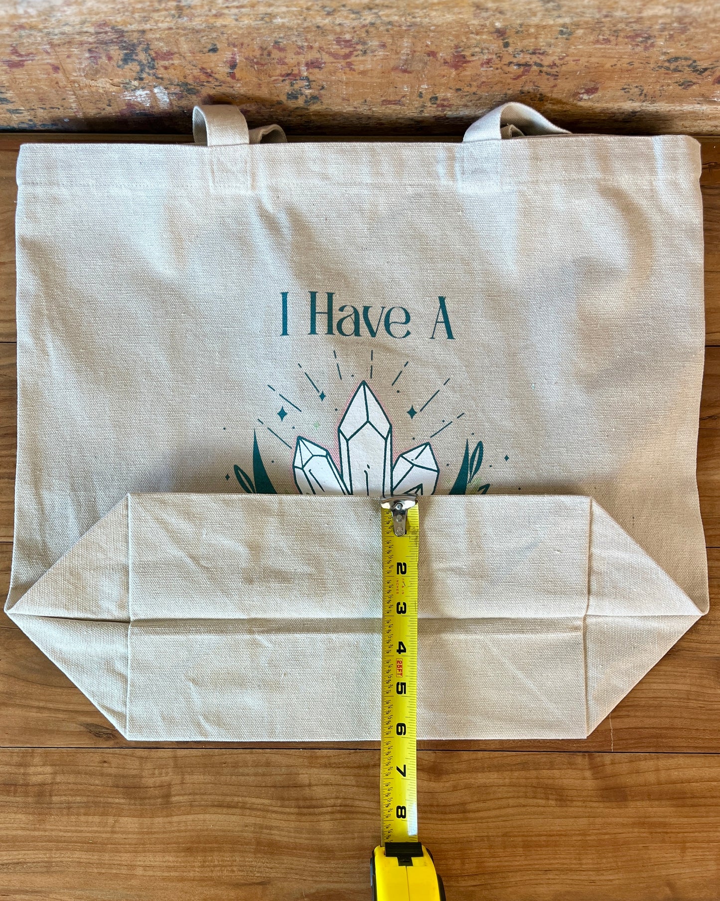 "I Have A Crystal For That" Tote Bag