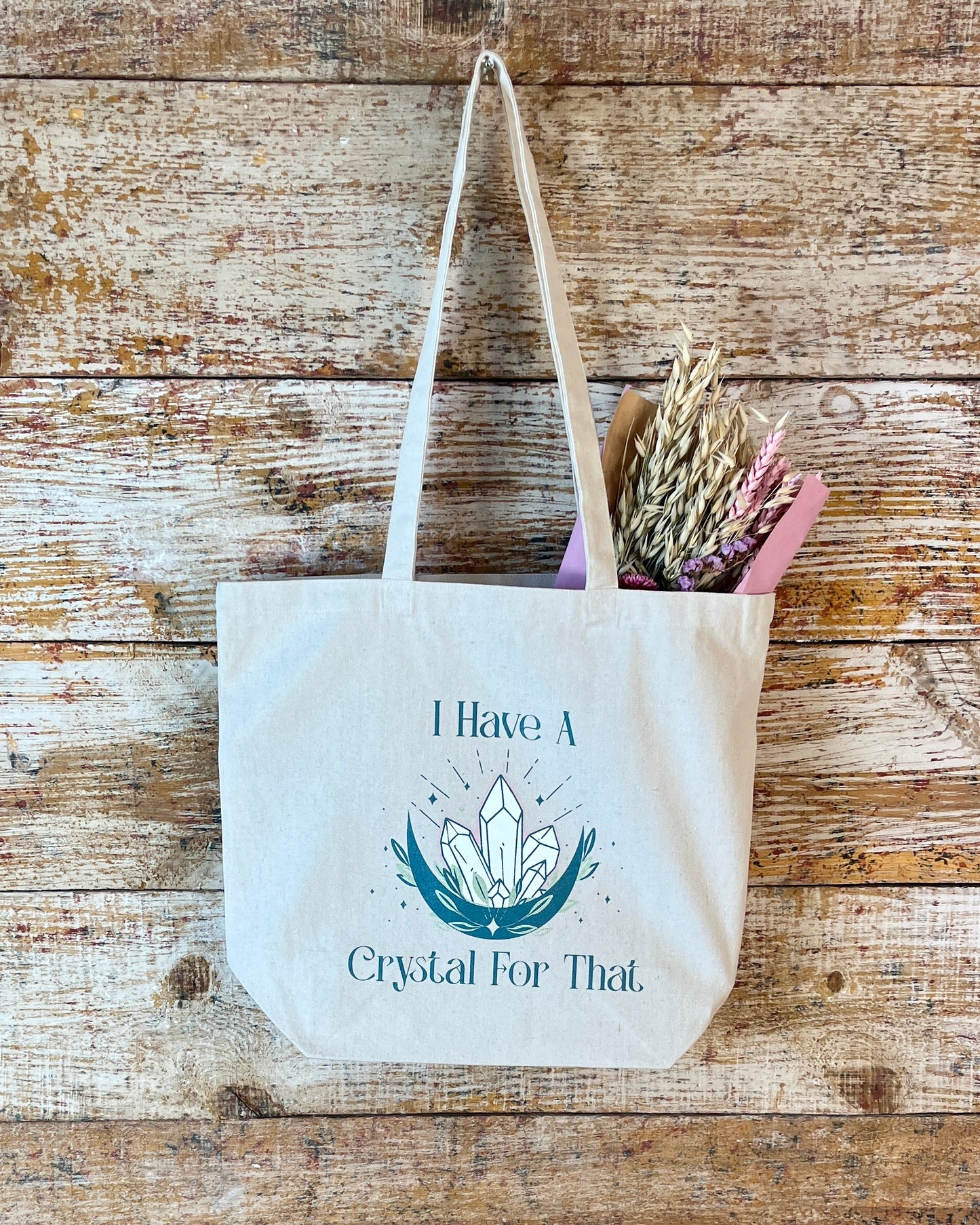 "I Have A Crystal For That" Tote Bag