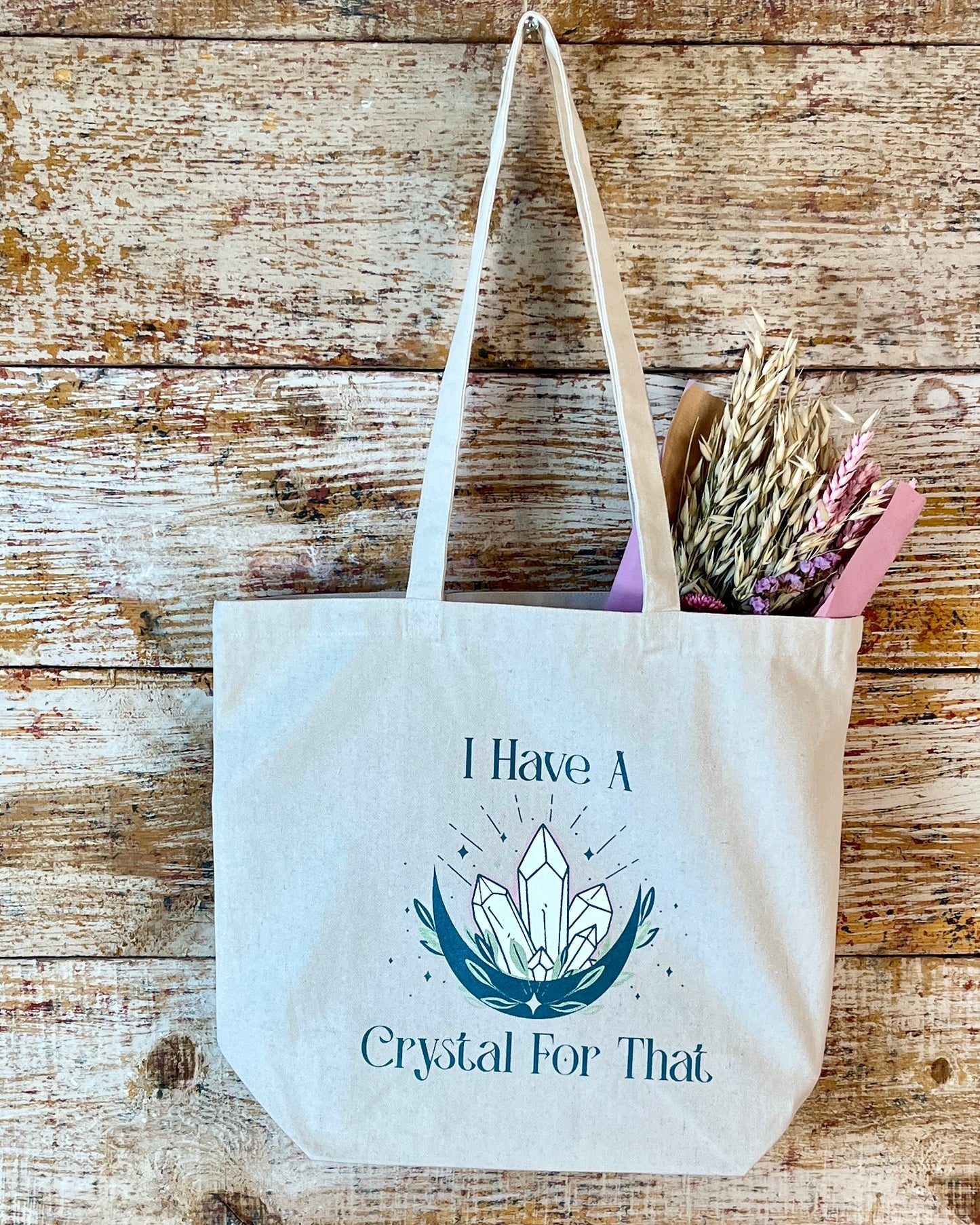 "I Have A Crystal For That" Tote Bag